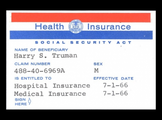 The first Medicare card ever issued. The beneficiary is Harry S. Truman.